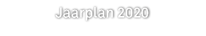 Jaarplan 2020