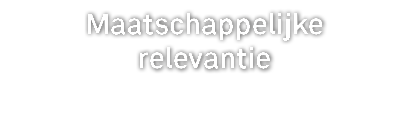 Maatschappelijke relevantie