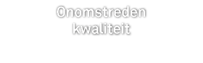 Onomstreden kwaliteit