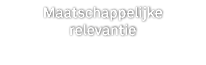 Maatschappelijke relevantie