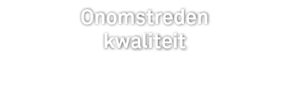 Onomstreden kwaliteit